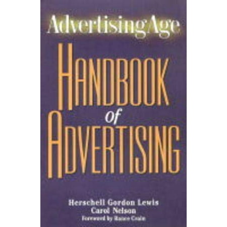Advertising Age Handbook Of Advertising Pre-Owned Paperback 0844224480 9780844224480 H G Lewis Carol Nelson