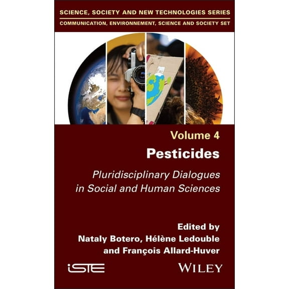 Iste Invoiced Pesticides: Pluridisciplinary Dialogues in Social and Human Sciences, (Hardcover)
