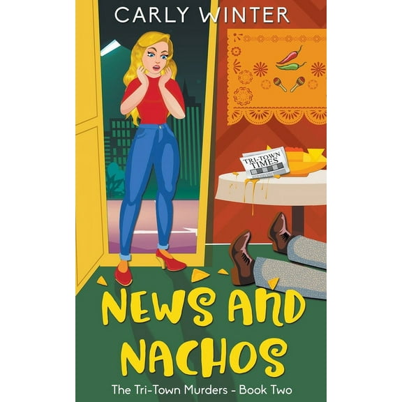 Tri-Town Murders News and Nachos, Book 2, (Paperback)