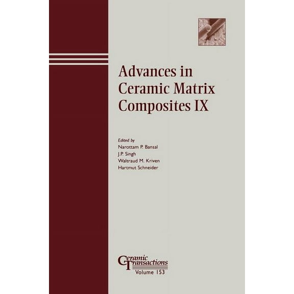 Ceramic Transactions Adv Ceramic Mtrx #09 CT V 153, Book 153, (Paperback)