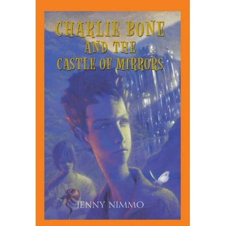 Children of the Red King #4: Charlie Bone and the Castle of Mirrors