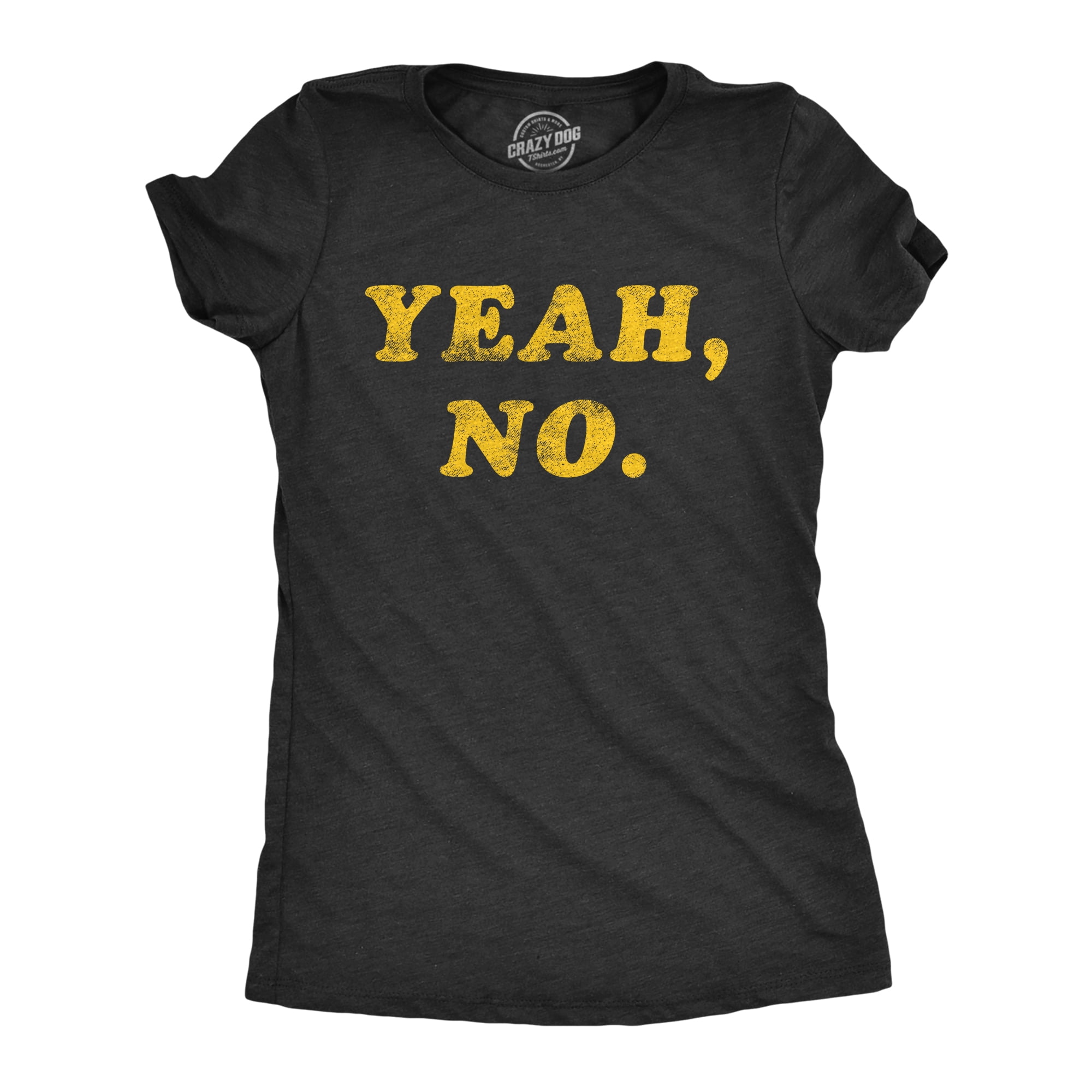 Womens Yeah No Tshirt Funny Hilarious Expression Novelty Graphic Tee (Heather Black) 3XL