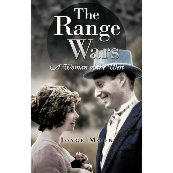 The Range Wars: A Woman of the West, (Paperback)