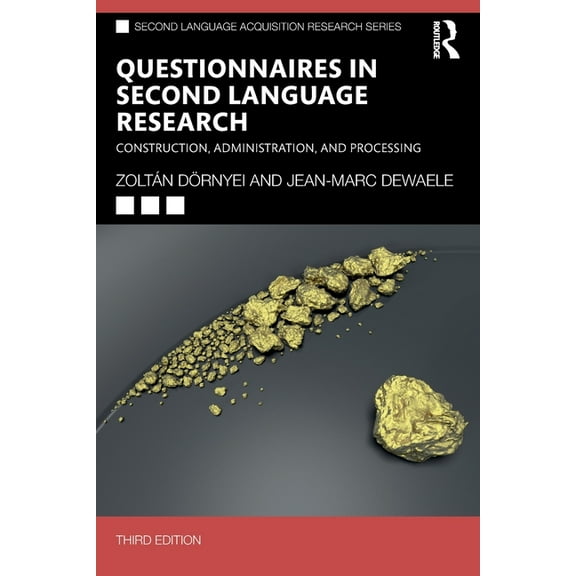 Second Language Acquisition Research Questionnaires in Second Language Research: Construction, Administration, and Processing, (Paperback)