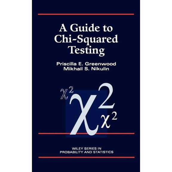Wiley Probability and Statistics A Guide to Chi-Squared Testing, Book 280, (Hardcover)