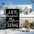 thumbnail image 2 of Christmas Saying Garden Flag Vertical Double Sided 12.5x18 Inch Let Heaven and Nature Sing Christmas Black White Farmhouse Decoration Yard Flag Winter Holiday Mistletoe Holly Outdoor Flags, 2 of 6