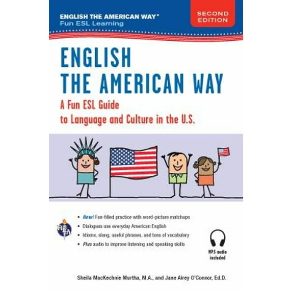 Pre-Owned English the American Way: A Fun Guide to English Language 2nd Edition (Paperback) 0738612367 9780738612362