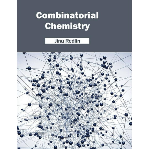 Combinatorial Chemistry, (Hardcover)