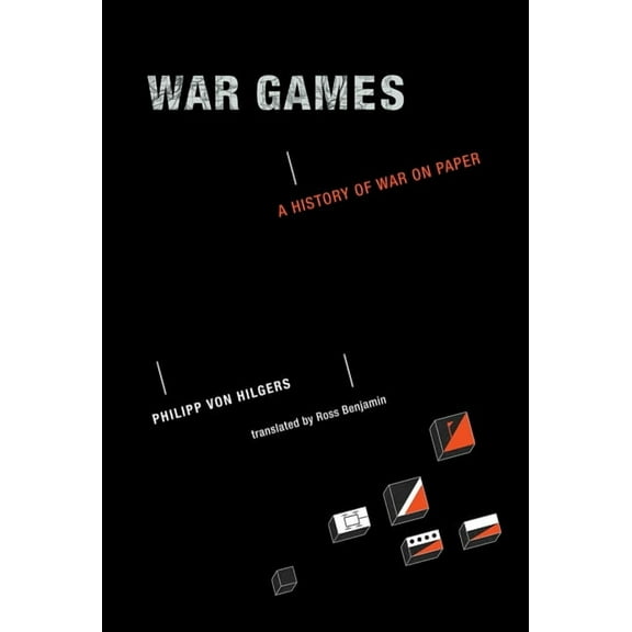 War Games: A History of War on Paper, (Paperback)