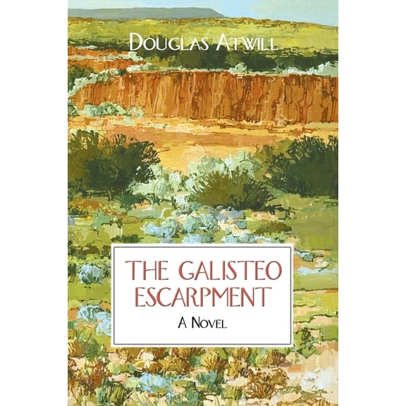 The Galisteo Escarpment (Paperback)