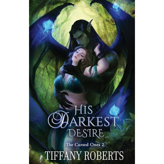 His Darkest Desire (The Cursed Ones #2), (Paperback)