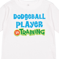 thumbnail image 4 of Inktastic Dodgeball player in training Boys or Girls Long Sleeve Toddler T-Shirt, 4 of 5