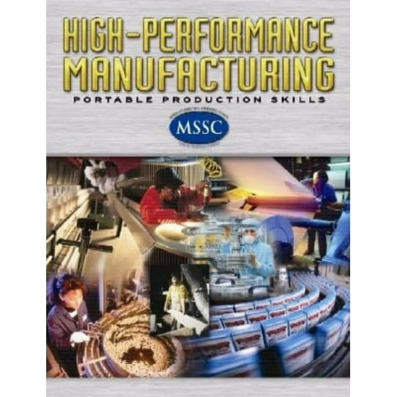 High-Performance Manufacturing: Portable Production Skills, (Paperback)