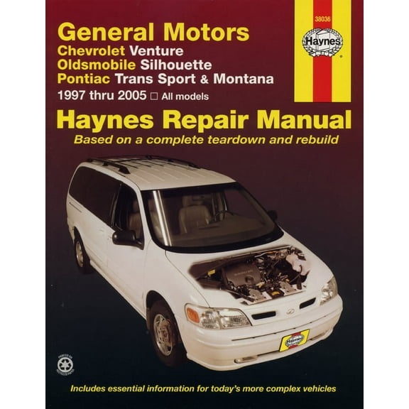 Haynes Repair Manual: Gm: Chevrolet Venture 1997-05, Oldsmobile Silhouette 1997-04, Pontiac Trans Sport 1997-98 & Pontiac Montana 1999-05 (Paperback)