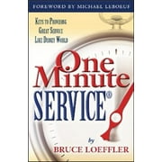 One Minute ServiceR: Keys to Providing Great Service Like Disney World [Paperback - Used]