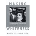 thumbnail image 1 of Pre-Owned Making Whiteness: The Culture of Segregation in the South, 1890-1940 (Hardcover) 0679442634 9780679442639, 1 of 1