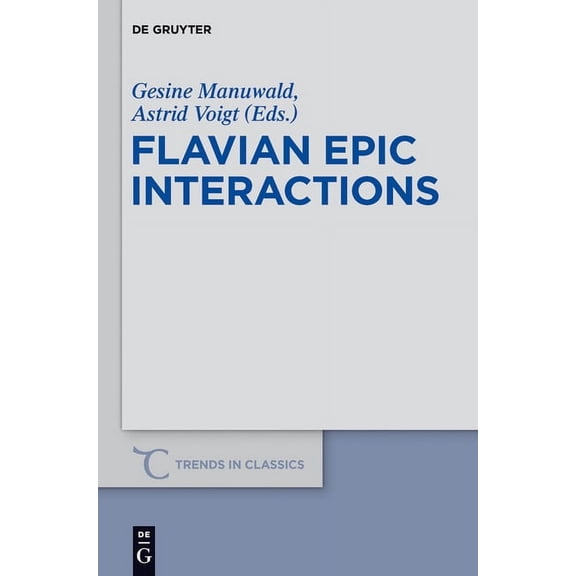 Trends in Classics - Supplementary Volum Flavian Epic Interactions, Book 21, (Hardcover)