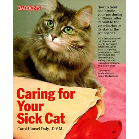 Caring for Your Sick Cat, Used [Paperback]
