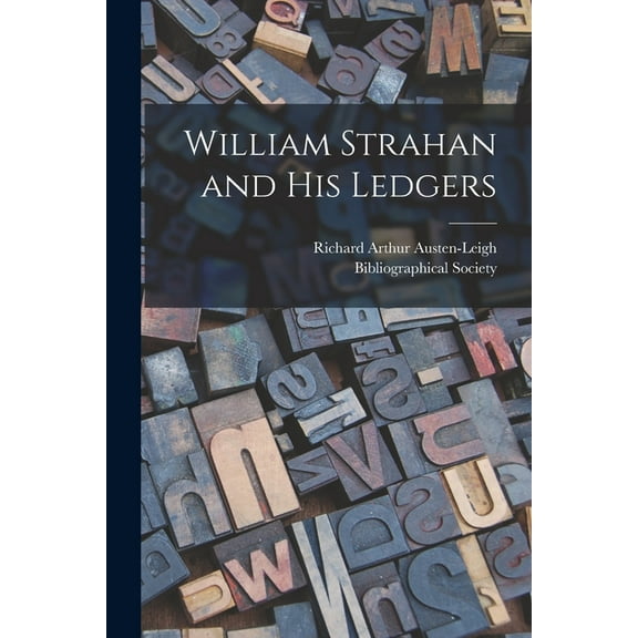William Strahan and His Ledgers (Paperback)