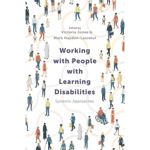 Working with People with Learning Disabilities: Systemic Approaches, (Paperback)