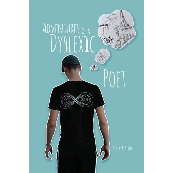 Adventures of a Dyslexic Poet (Paperback)
