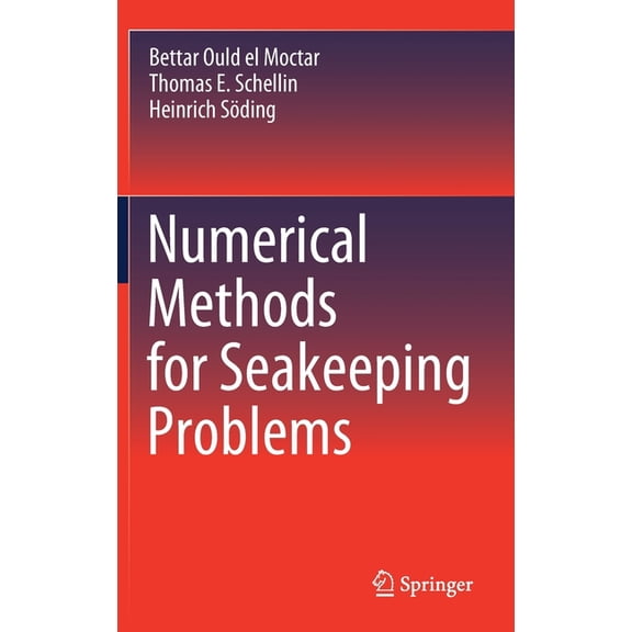 Numerical Methods for Seakeeping Problems, (Hardcover)