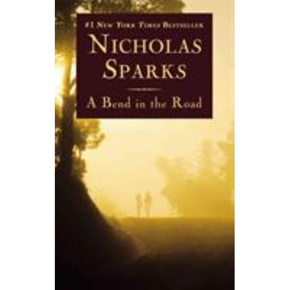 Pre-Owned A Bend in the Road (Mass Market Paperback) 1455574066 9781455574063