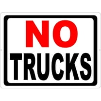 No Trucks Sign. 8x12 Metal.