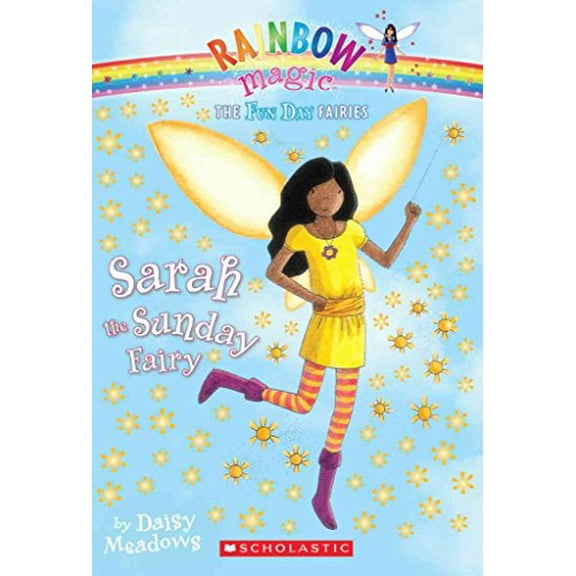 Pre-Owned Sarah the Sunday Fairy (Rainbow Magic: Fun Day Fairies #7) (Paperback) 0545067626 9780545067621