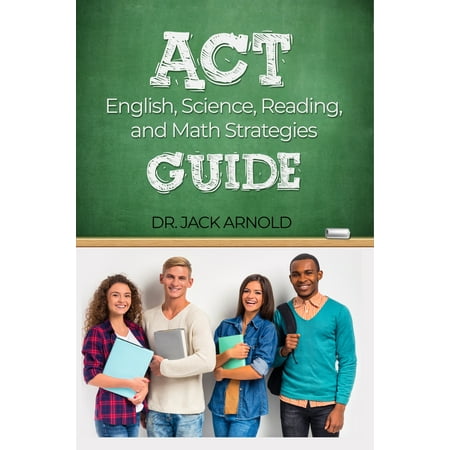 ACT English, Science, Reading, and Math Strategies