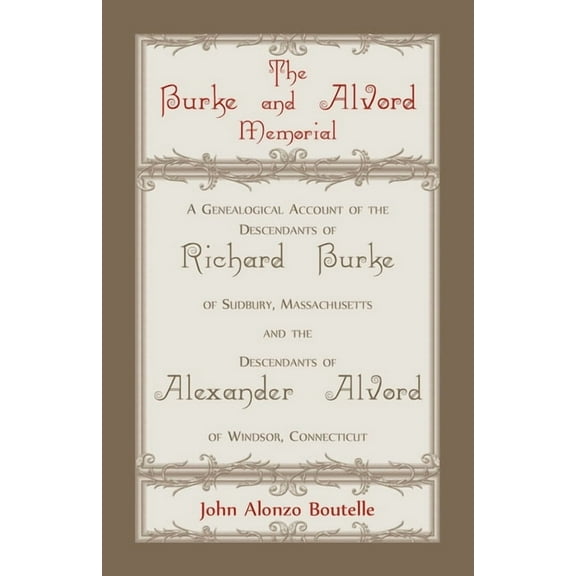 The Burke and Alvord Memorial (Paperback)