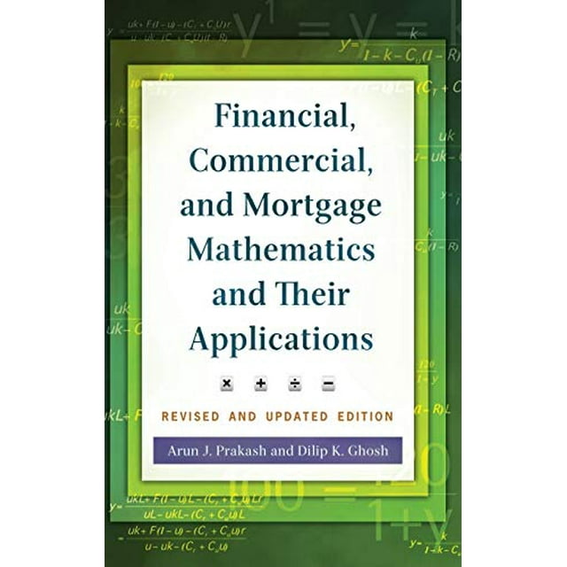 Financial, Commercial, and Mortgage Mathematics and Their Applications, 2nd Edition