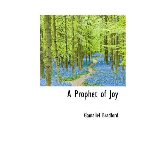 A Prophet of Joy (Hardcover)