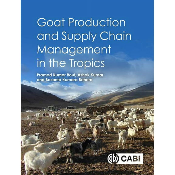 Goat Production and Supply Chain Management in the Tropics, (Hardcover)