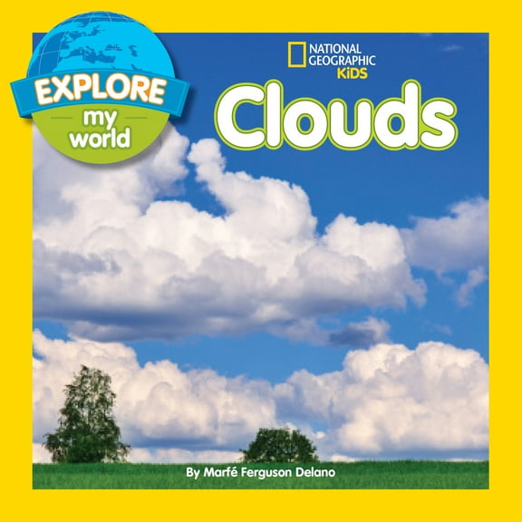 Pre-Owned Explore My World: Clouds (Paperback) 1426318790 9781426318795