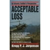 Acceptable Loss: An Infantry Soldier's Perspective (Paperback)