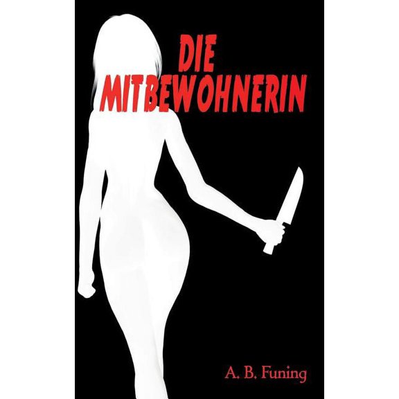 Die Mitbewohnerin (Paperback)