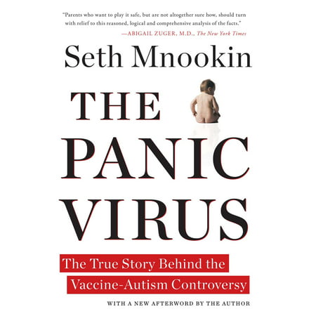 The Panic Virus : The True Story Behind the Vaccine-Autism