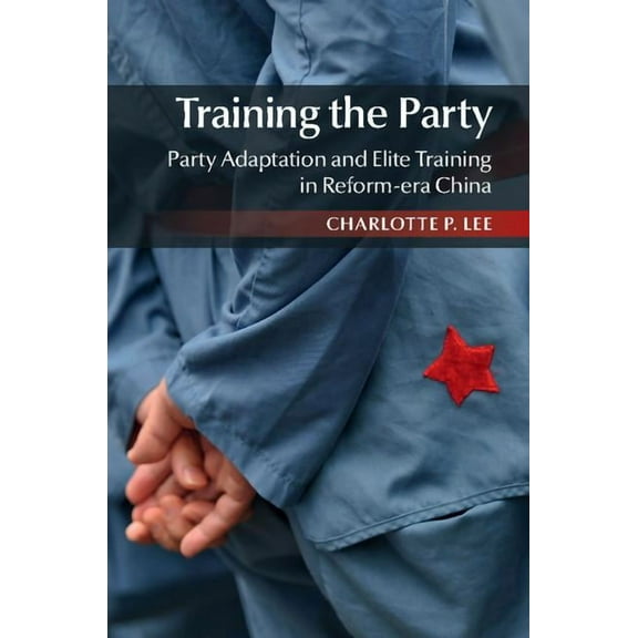 Training the Party, (Hardcover)