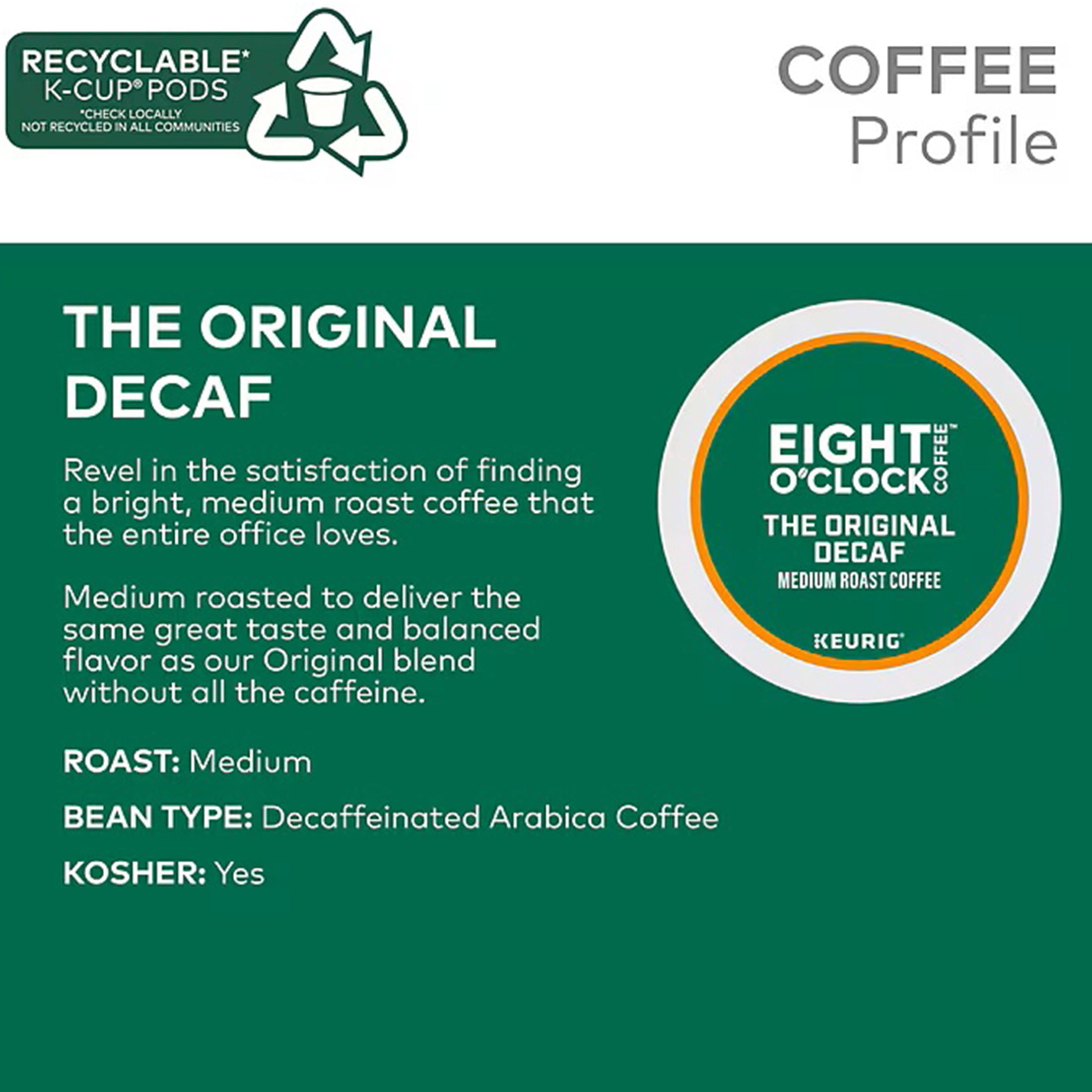 Eight O'clock The Original Decaf, K-Cup Portion Pack for Keurig Brewers (24 Count) (1x16oz)