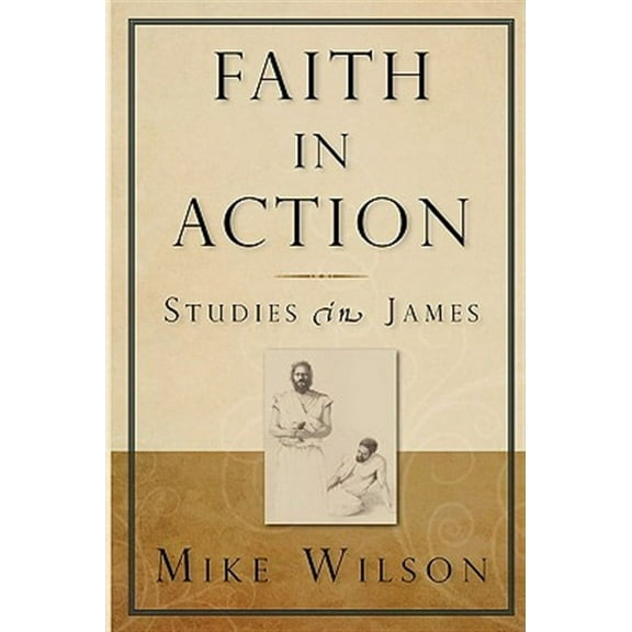 Faith in Action, Studies in James