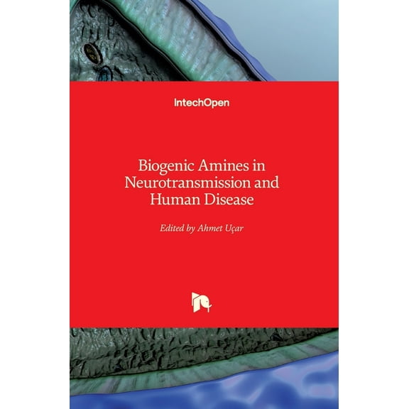 Biogenic Amines in Neurotransmission and Human Disease (Hardcover)