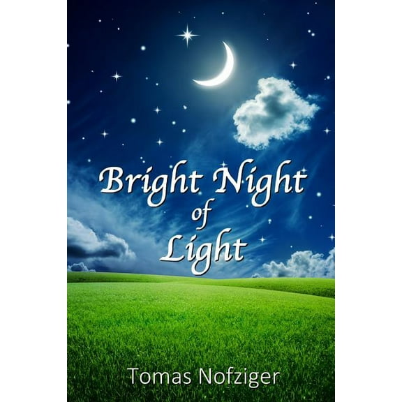 Bright Night Of Light (Paperback)