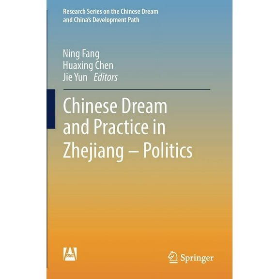 Research the Chinese Dream and China's D Chinese Dream and Practice in Zhejiang - Politics, (Paperback)