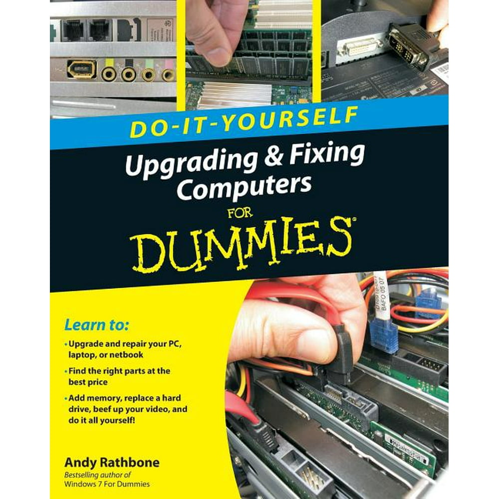 For Dummies DoItYourself Upgrading & Fixing Computer for Dummies