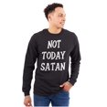 thumbnail image 2 of Not Today Satan Funny Christian Long Sleeve TShirt Men Women Brisco Brands S, 2 of 6