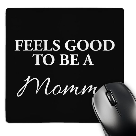 3dRose, Feels good to be a mommy. White lettering on black background., MousePad