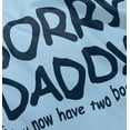 thumbnail image 5 of Sorry Daddy you have Two Bosses Now Toddler Boy Girl T Shirt Infant Toddler Brisco Brands 5T, 5 of 6