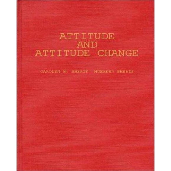 Changement d'Attitude et d'Attitude : l'Approche du Jugement Social