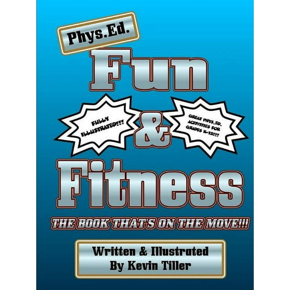 Phys. Ed. Fun & Fitness Black & White (Paperback)